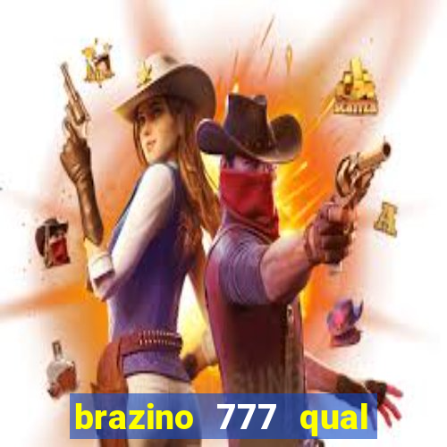 brazino 777 qual melhor jogo